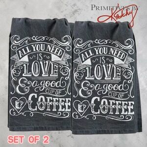 Primatives By Kathy All You Need Is Love & Coffee Gray And White Kitchen Towels